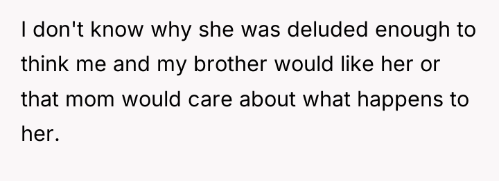 I don't know why she was deluded enough to think...
