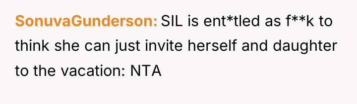 SonuvaGunderson SIL is ent*tled as f**k to think she can...
