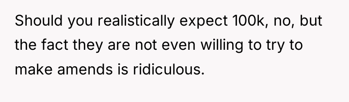Should you realistically expect 100k, no, but the fact they...