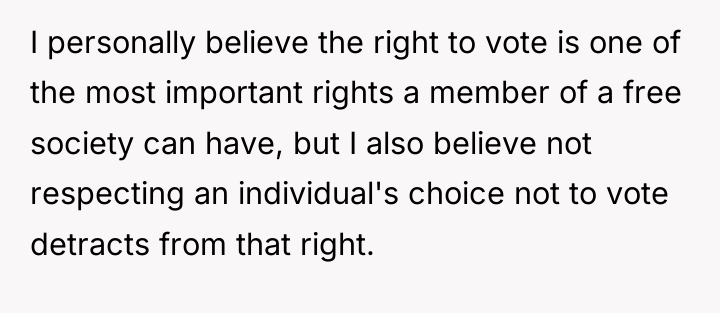 I personally believe the right to vote is one of...