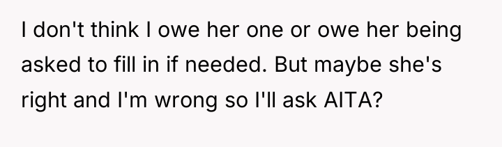I don't think I owe her one or owe her...
