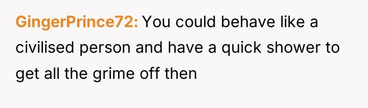 GingerPrince72 You could behave like a civilised person and have...