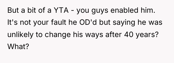 But a bit of a YTA - you guys enabled...