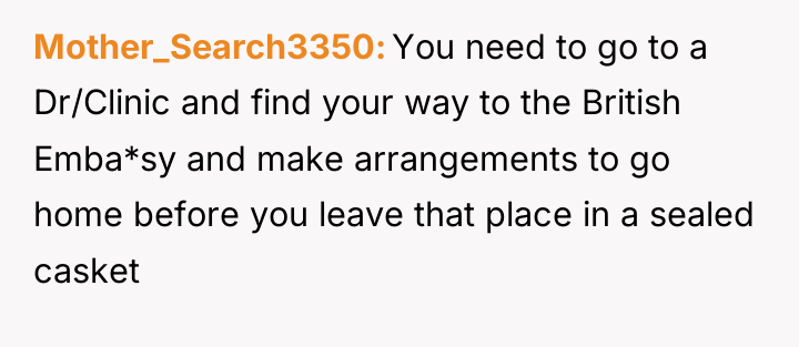 Mother_Search3350 You need to go to a Dr/Clinic and find...