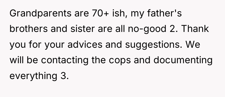 Grandparents are 70+ ish, my father's brothers and sister are...