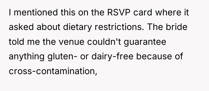 I mentioned this on the RSVP card where it asked...