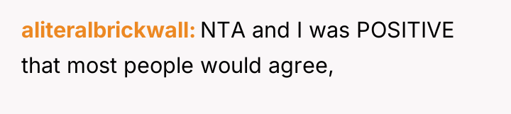 aliteralbrickwall NTA and I was POSITIVE that most people would...