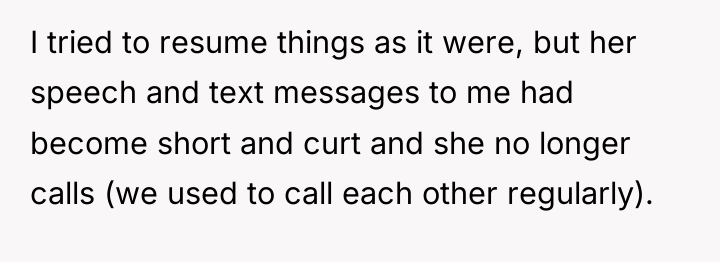 I tried to resume things as it were, but her...