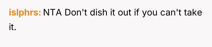 islphrs NTA Don't dish it out if you can't take...