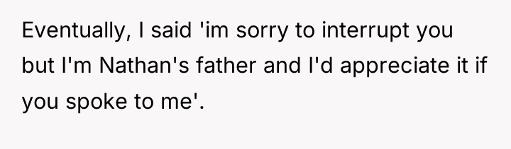 Eventually, I said 'im sorry to interrupt you but I'm...