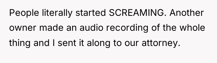 People literally started SCREAMING. Another owner made an audio recording...