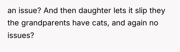 an issue? And then daughter lets it slip they the...