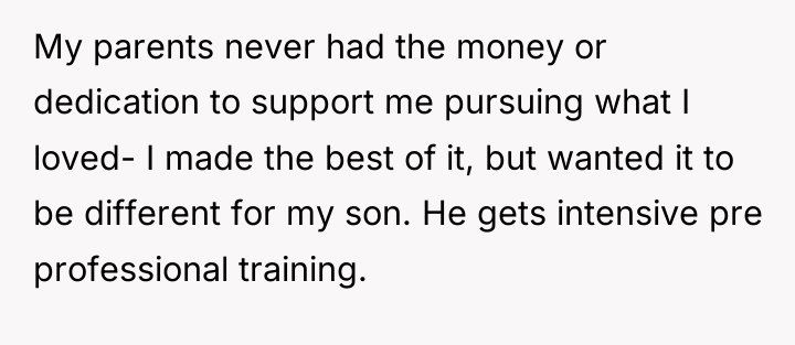 My parents never had the money or dedication to support...