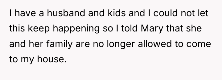 I have a husband and kids and I could not...