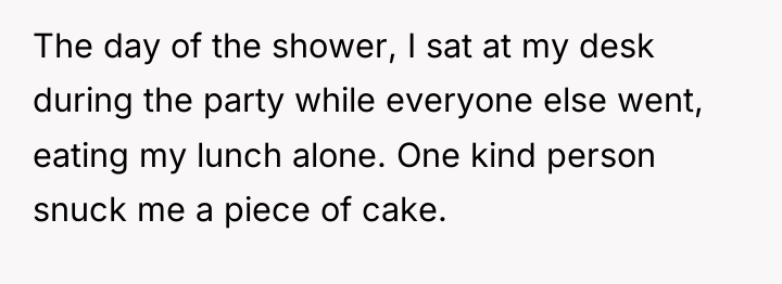 The day of the shower, I sat at my desk...