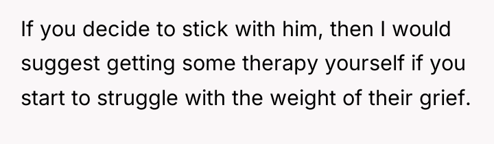 If you decide to stick with him, then I would...