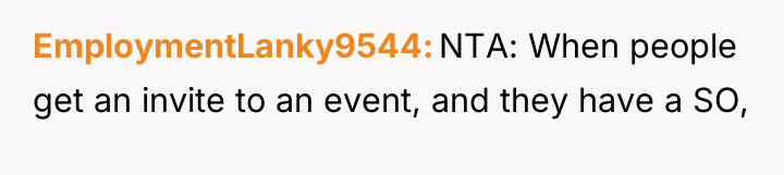 EmploymentLanky9544 NTA: When people get an invite to an event,...