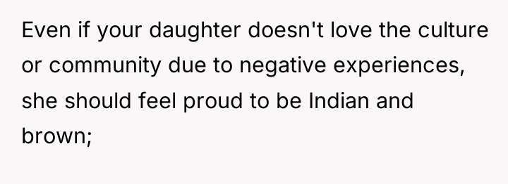 Even if your daughter doesn't love the culture or community...