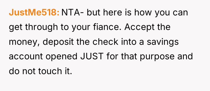JustMe518 NTA- but here is how you can get through...