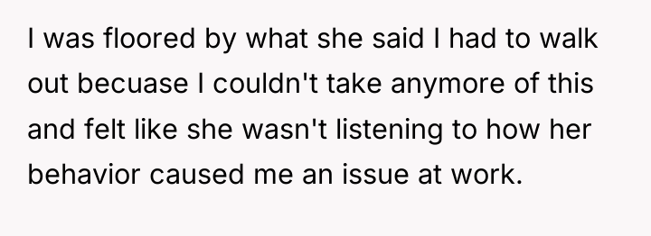 I was floored by what she said I had to...