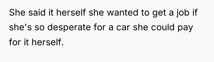 She said it herself she wanted to get a job...