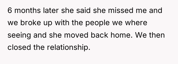 6 months later she said she missed me and we...
