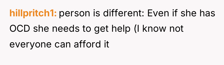 hillpritch1 person is different: Even if she has OCD she...