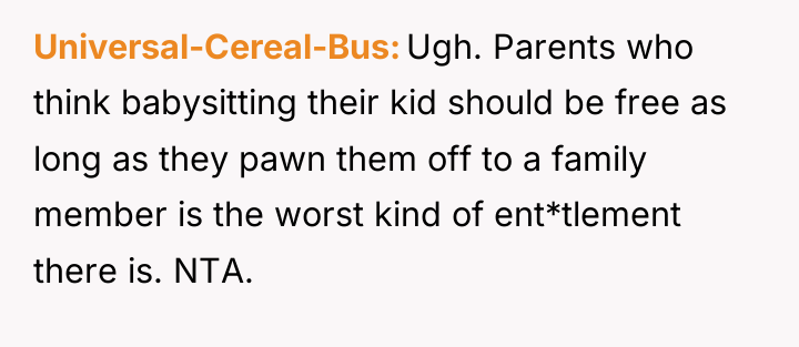 Universal-Cereal-Bus Ugh. Parents who think babysitting their kid should be...