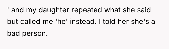 ' and my daughter repeated what she said but called...