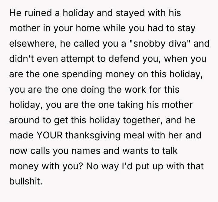 He ruined a holiday and stayed with his mother in...