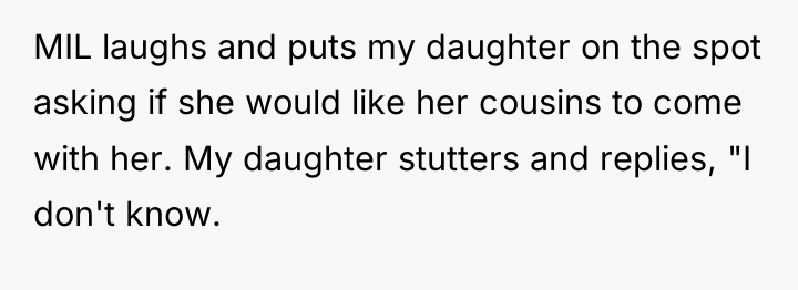 MIL laughs and puts my daughter on the spot asking...