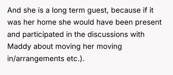 And she is a long term guest, because if it...
