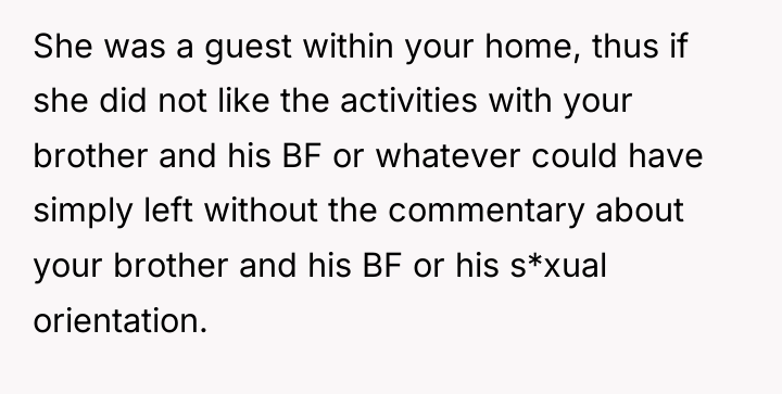She was a guest within your home, thus if she...