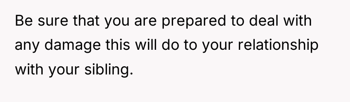 Be sure that you are prepared to deal with any...