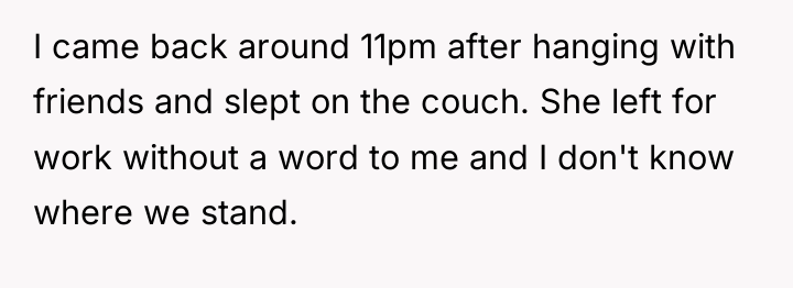 I came back around 11pm after hanging with friends and...