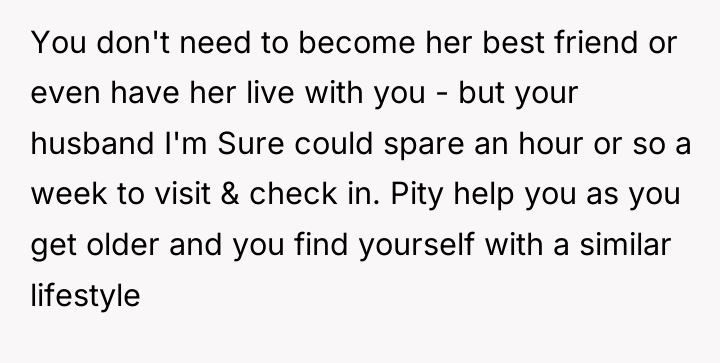 You don't need to become her best friend or even...