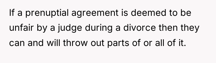 If a prenuptial agreement is deemed to be unfair by...