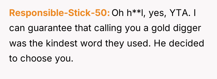 Responsible-Stick-50 Oh h**l, yes, YTA. I can guarantee that calling...