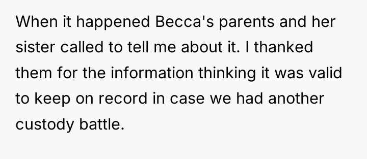 When it happened Becca's parents and her sister called to...