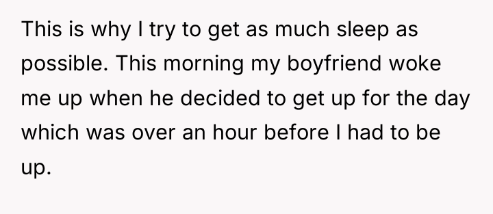 This is why I try to get as much sleep...