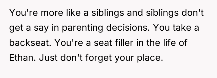 You're more like a siblings and siblings don't get a...