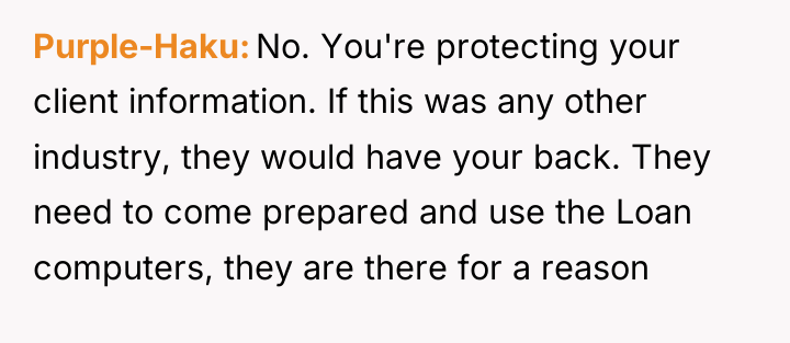 Purple-Haku No. You're protecting your client information. If this was...