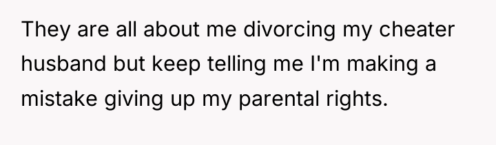 They are all about me divorcing my cheater husband but...