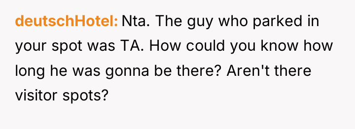deutschHotel Nta. The guy who parked in your spot was...
