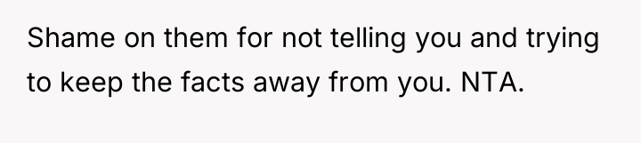 Shame on them for not telling you and trying to...