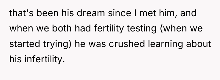that's been his dream since I met him, and when...