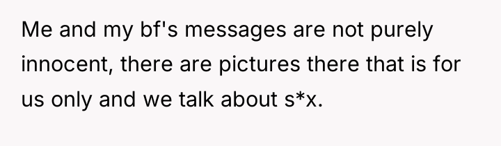 Me and my bf's messages are not purely innocent, there...