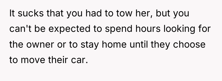 It sucks that you had to tow her, but you...