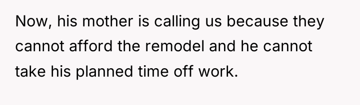 Now, his mother is calling us because they cannot afford...