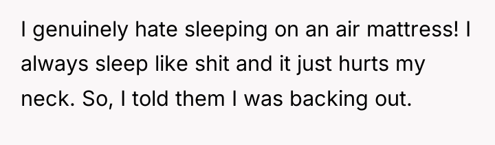 I genuinely hate sleeping on an air mattress! I always...